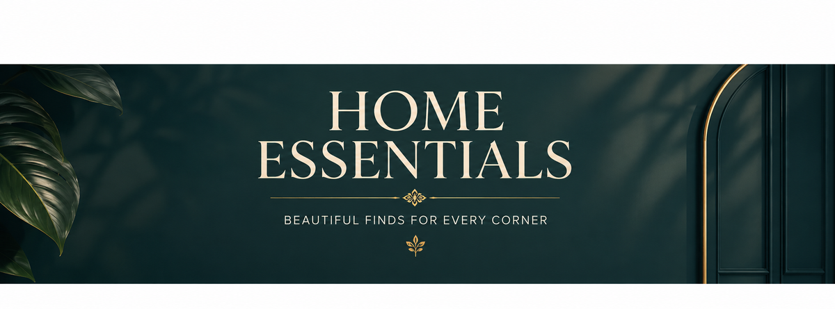 Home Essentials– The Dream Decor